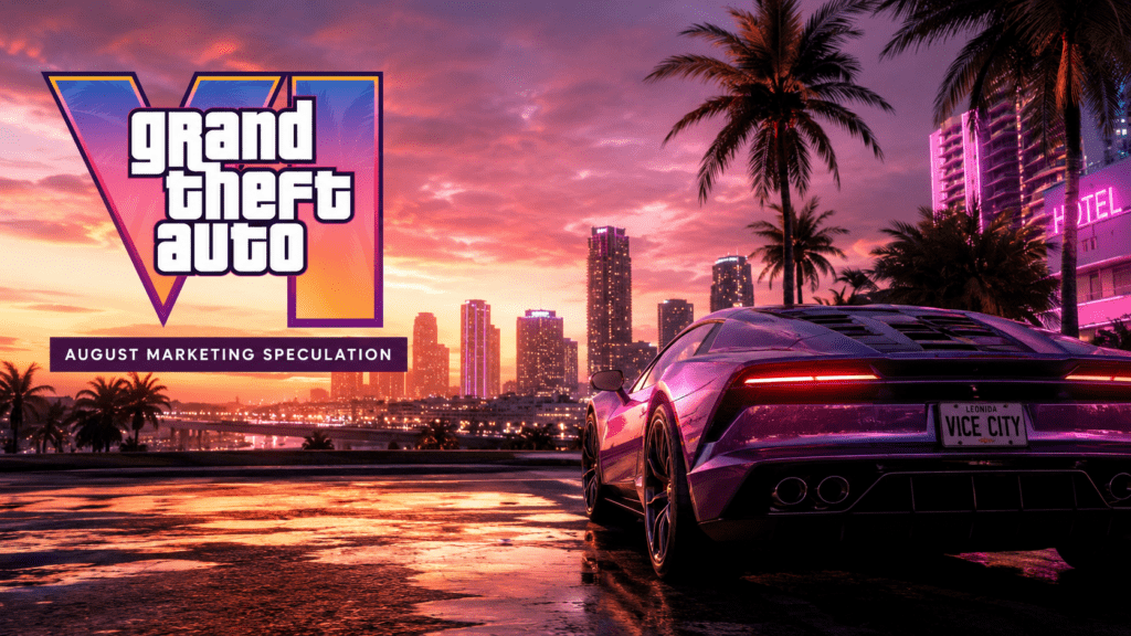 GTA 6 August marketing speculation