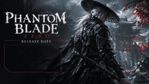 Phantom Blade Zero Release Date